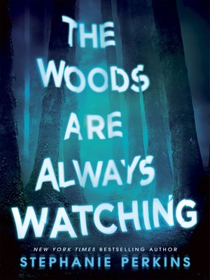 cover image of The Woods are Always Watching